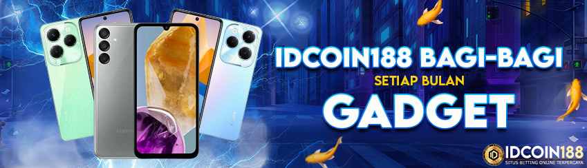 IDCOIN188 BAGI GADGET SETIAP BULAN